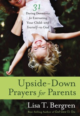 Upside Down Prayers for Parents